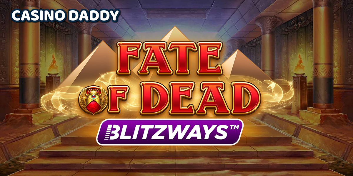 Fate Of Dead Blitzways Casino Slot